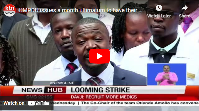 KMPDU issues a month ultimatum to have their salaries paid and have more doctors employed