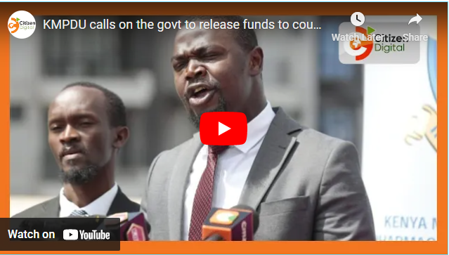 KMPDU calls on the govt to release funds to counties