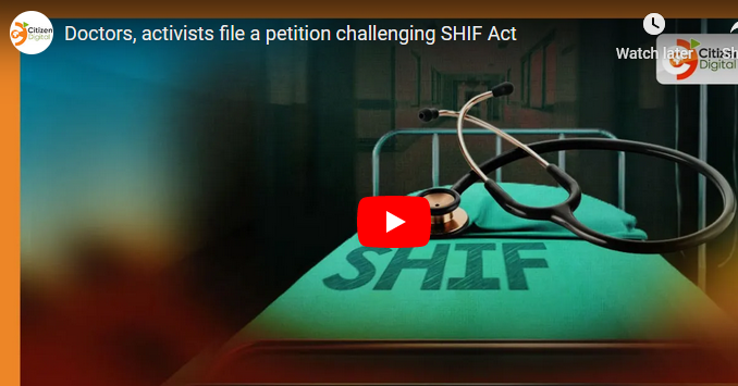 Doctors, activists file a petition challenging SHIF Act