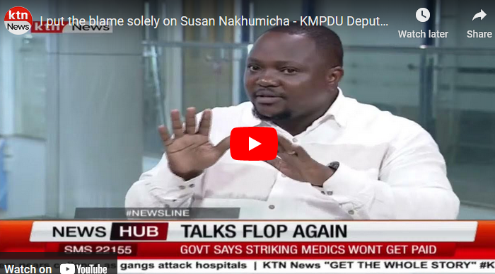 I put the blame solely on Susan Nakhumicha – KMPDU Deputy SG Dr. Dennis Miskellah